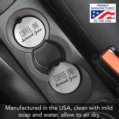 Coffee Survival Juice 2 Pack Absorbent Stone Car Coasters 2.6" Manufactured in the USA