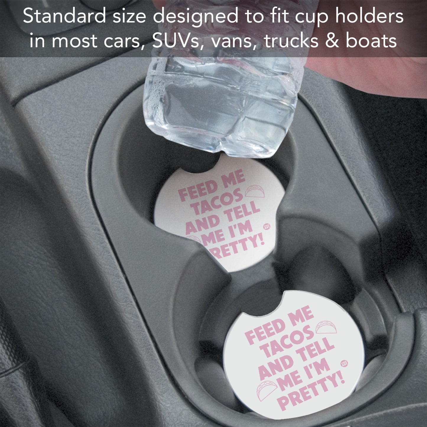 Feed Me Tacos 2 Pack Absorbent Stone Car Coasters 2.6" Manufactured in the USA