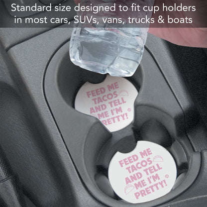 Feed Me Tacos 2 Pack Absorbent Stone Car Coasters 2.6" Manufactured in the USA