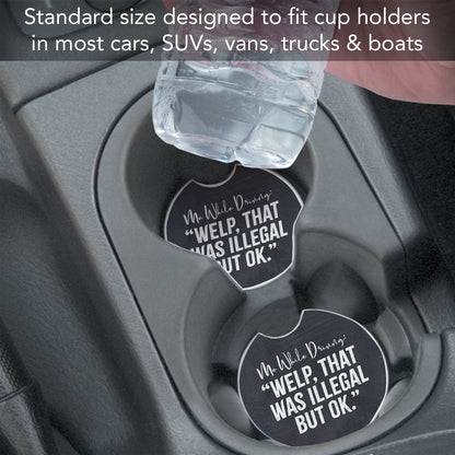 That Was Illegal 2 Pack Absorbent Stone Car Coasters 2.6" Manufactured in the USA
