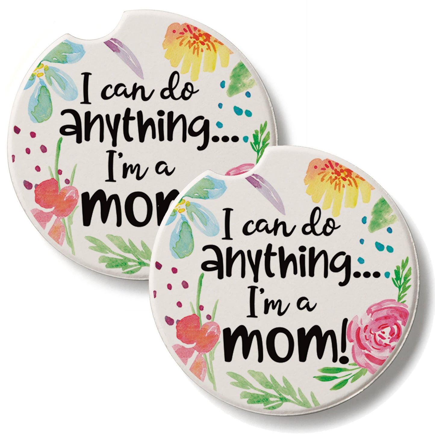 Can Do Anything Mom 2 Pack Absorbent Stone Car Coasters 2.6" Manufactured in the USA