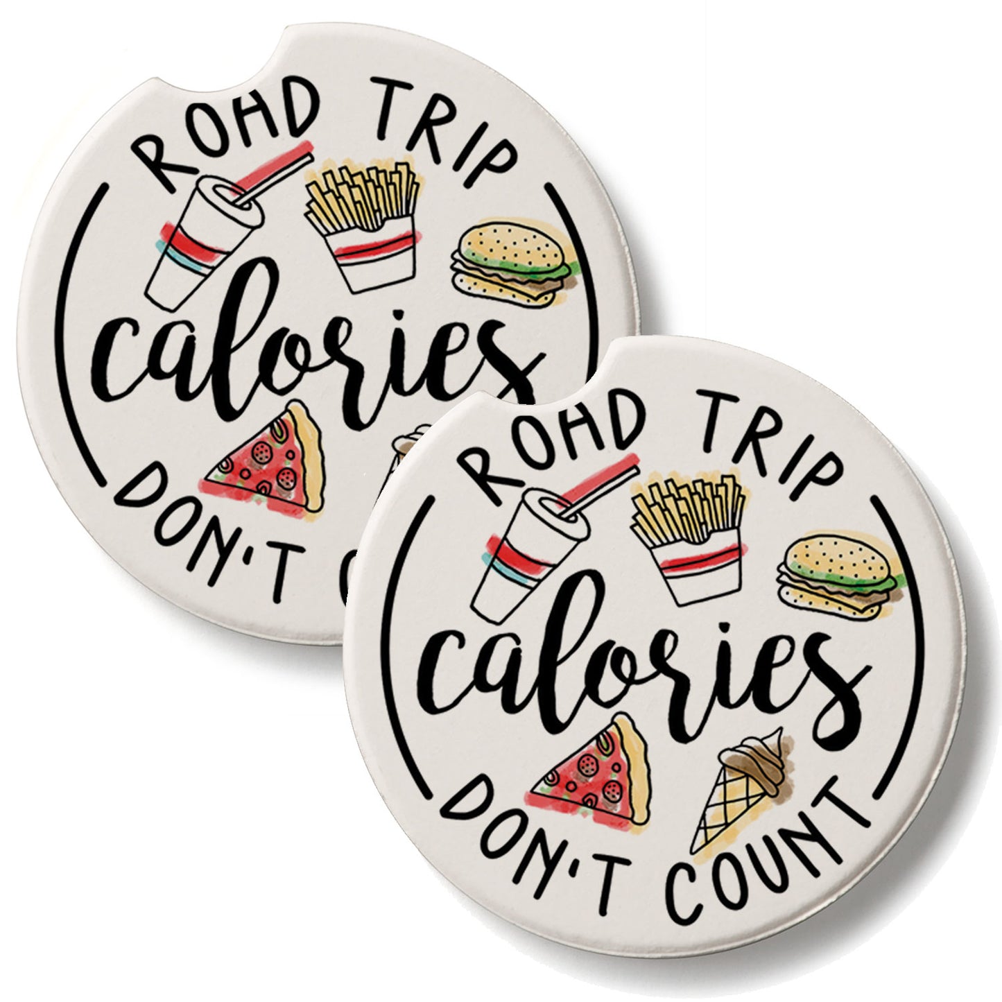 Road Trip Calories 2 Pack Absorbent Stone Car Coasters 2.6" Manufactured in the USA