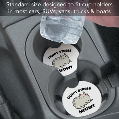 Don't Stress Meowt 2 Pack Absorbent Stone Car Coasters 2.6" Manufactured in the USA