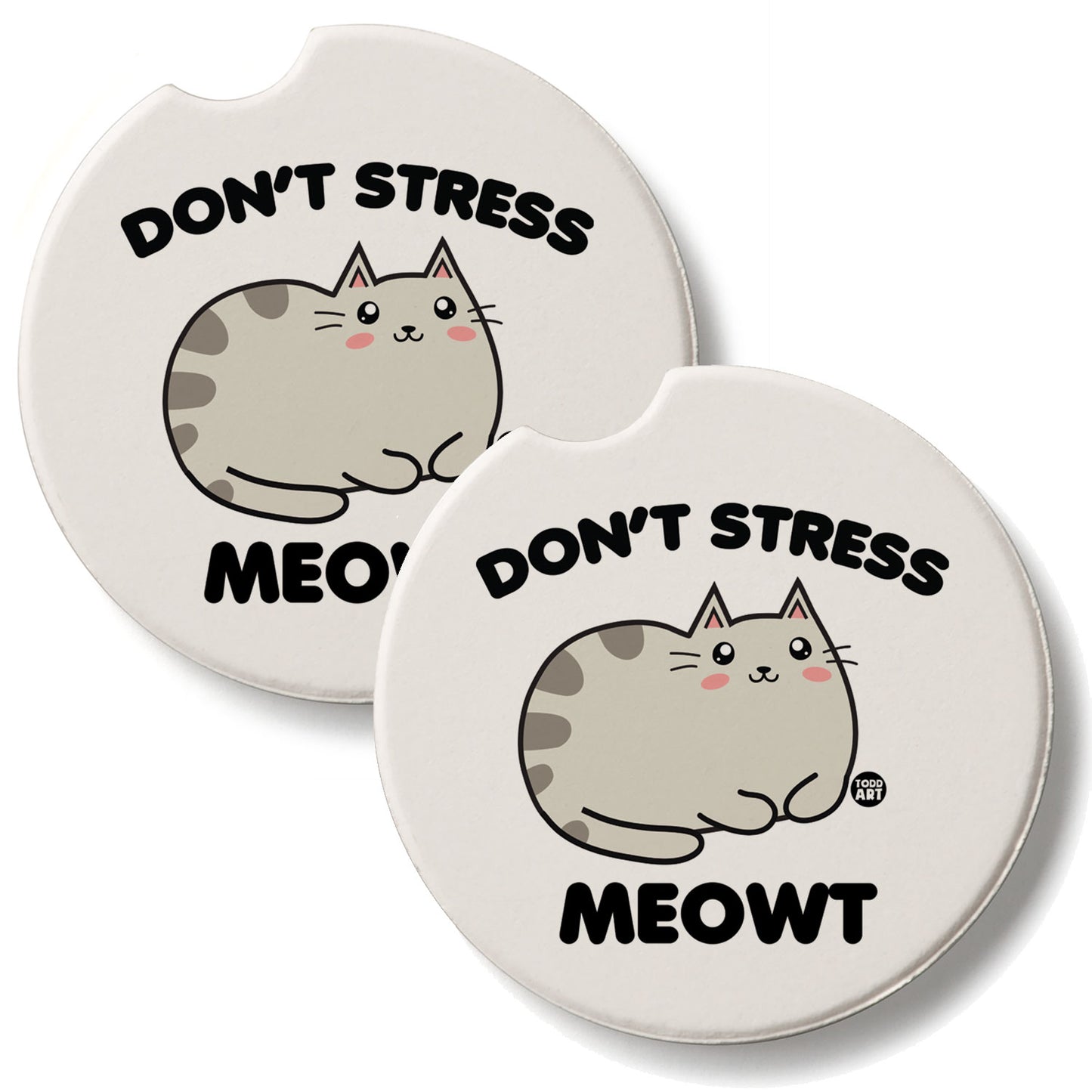 Don't Stress Meowt 2 Pack Absorbent Stone Car Coasters 2.6" Manufactured in the USA