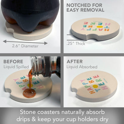 Happy To Be Here 2 Pack Absorbent Stone Car Coasters 2.6" Manufactured in the USA