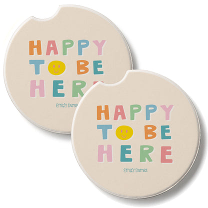 Happy To Be Here 2 Pack Absorbent Stone Car Coasters 2.6" Manufactured in the USA