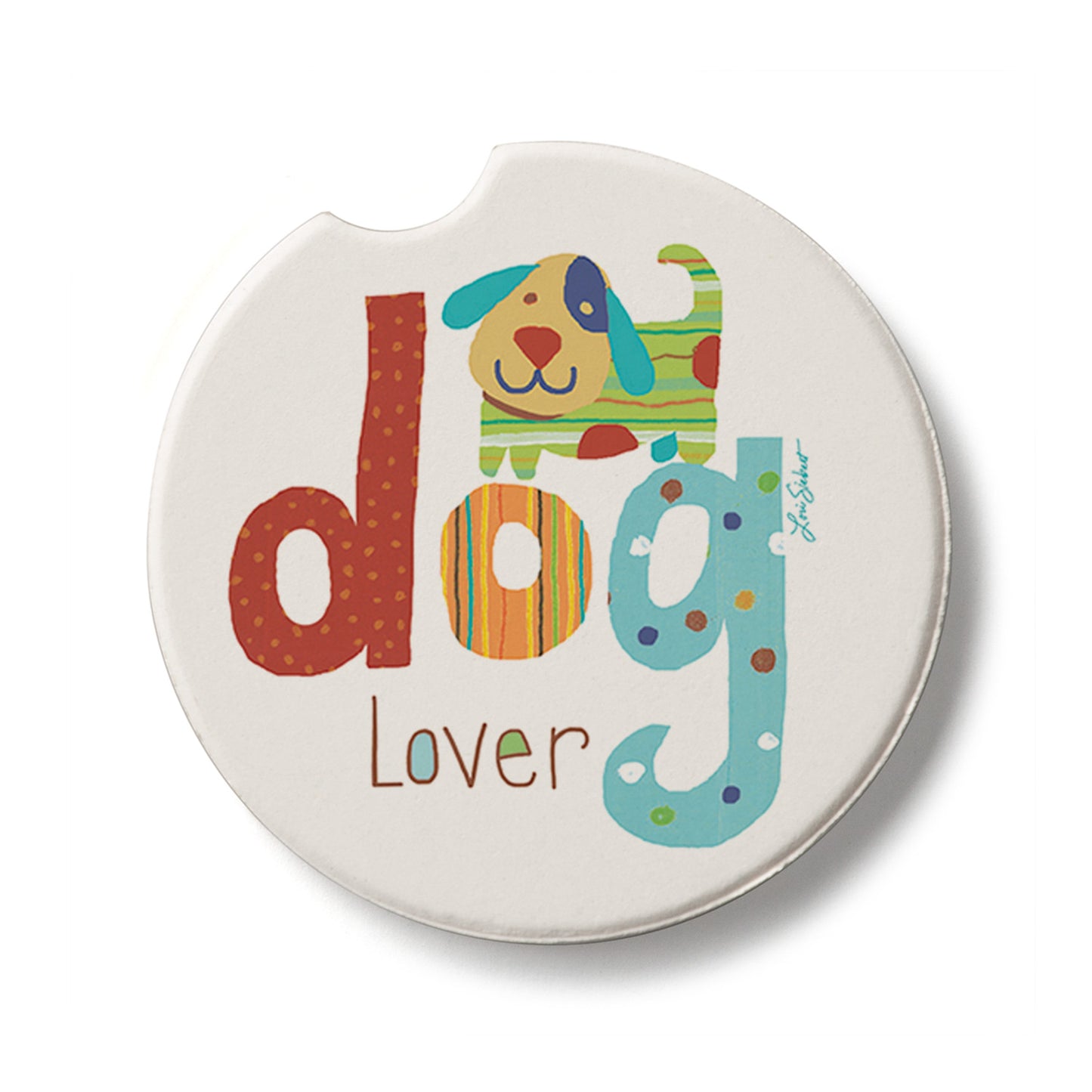 Dog Lover Single Absorbent Stone Car Coaster 2.6” Diameter Manufactured in the USA