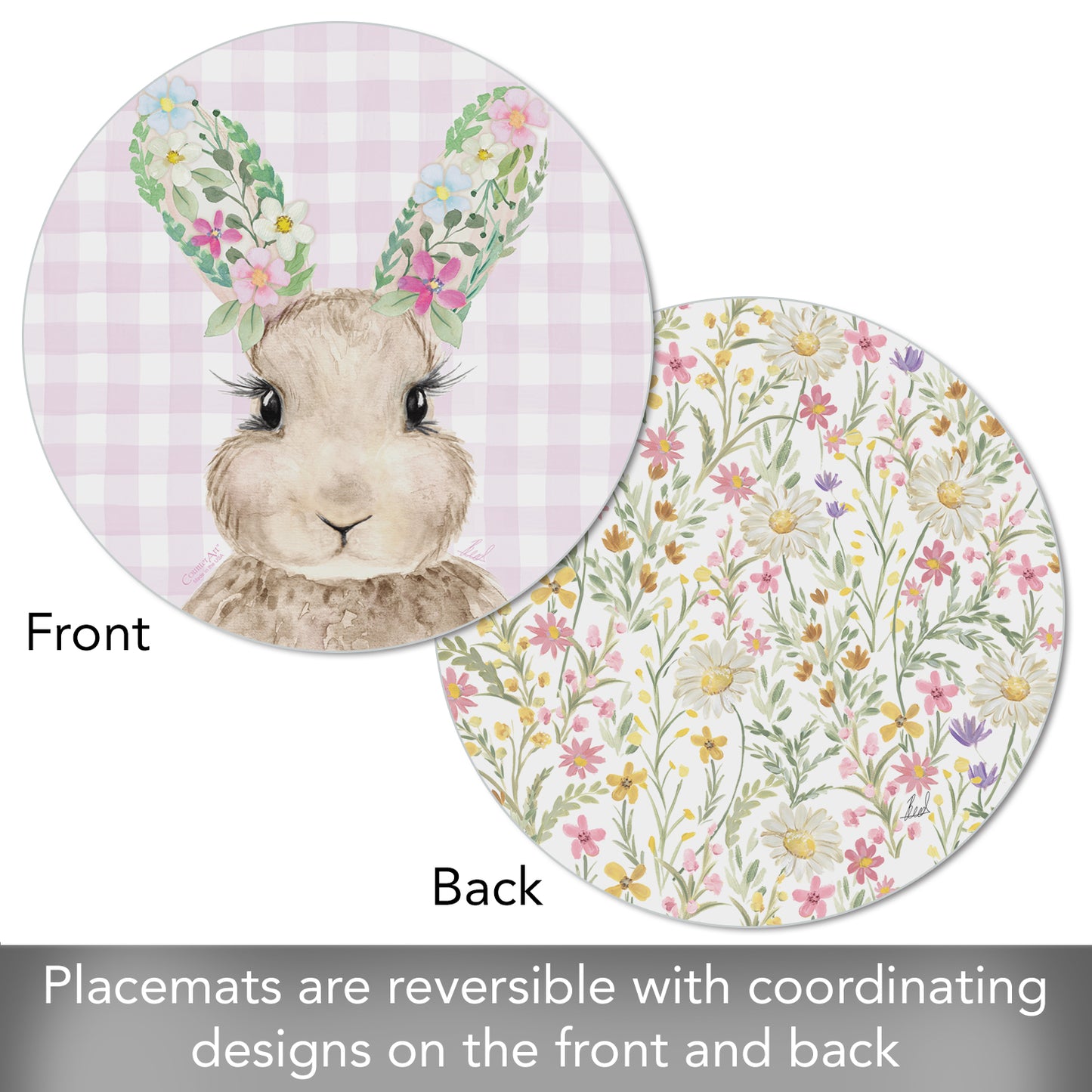 CounterArt Bunny Floral 4 Pack Round Reversible Easy Care Flexible Placemats Made in the USA