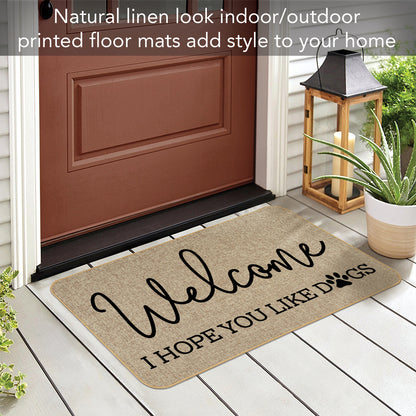 Counterart WelcomeHope You Like Dogs Decorative Indoor/Outdoor Natural Linen Look Floor Mat with Recycled Rubber Back Manufactured in The USA 29.5” x 17.75”
