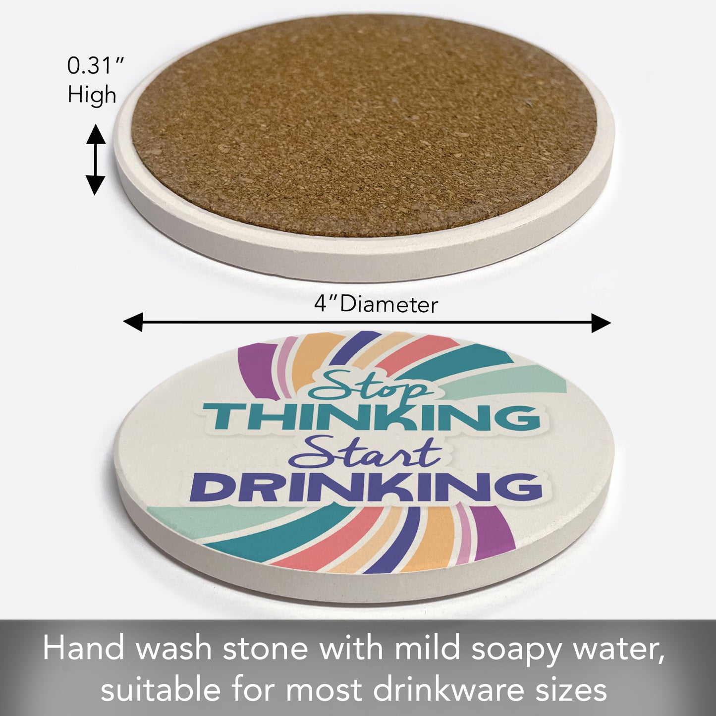 Thirstystone Stop Thinking Start Drinking Single Round Absorbent Stone Coaster 4" Diameter