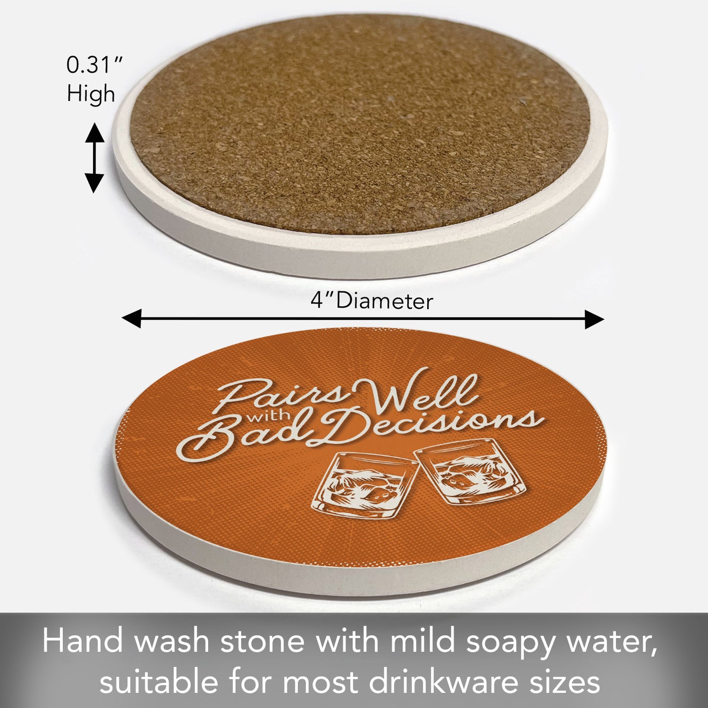Thirstystone Bad Decisions Single Round Absorbent Stone Coaster with Protective Cork Backing Manufactured in The USA 4" Diameter