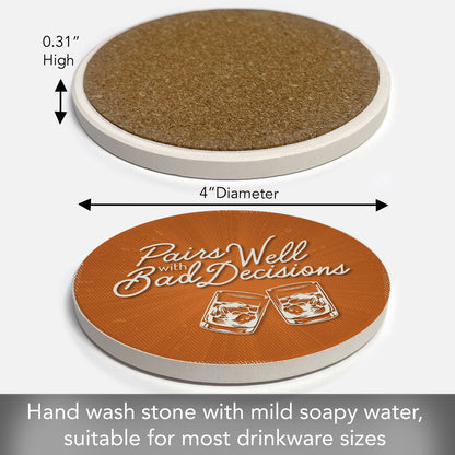 Thirstystone Bad Decisions Single Round Absorbent Stone Coaster with Protective Cork Backing Manufactured in The USA 4" Diameter