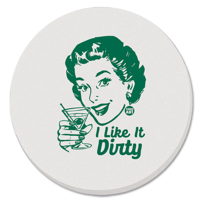 Like it Dirty Single Round Absorbent Stone Coaster 4" Diameter Create Your Own Collection
