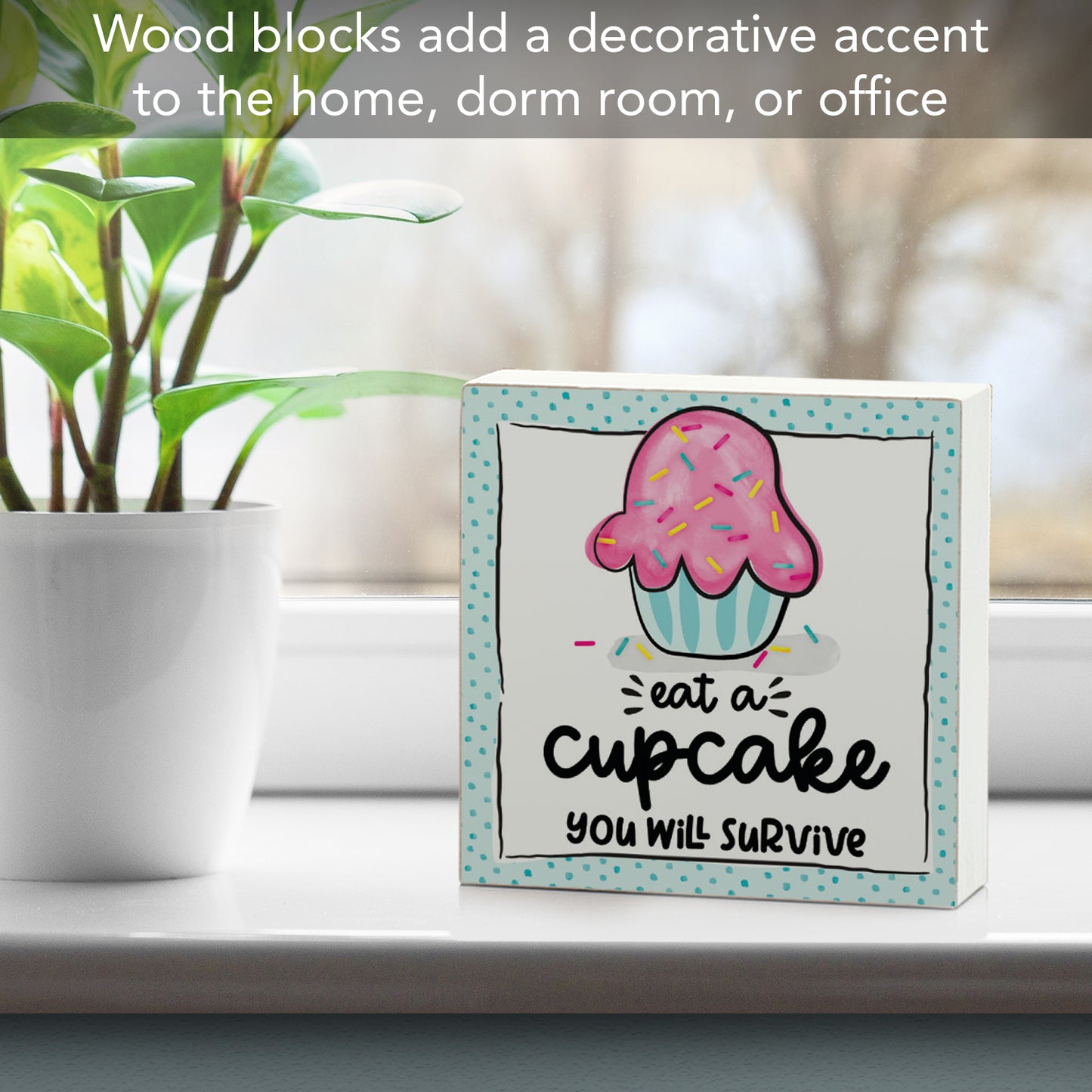 CounterArt "Eat A Cupcake" Artistic Freestanding Solid Wood Block Sign Made in the USA 3.75” Square Decorative Accent for Home or Office