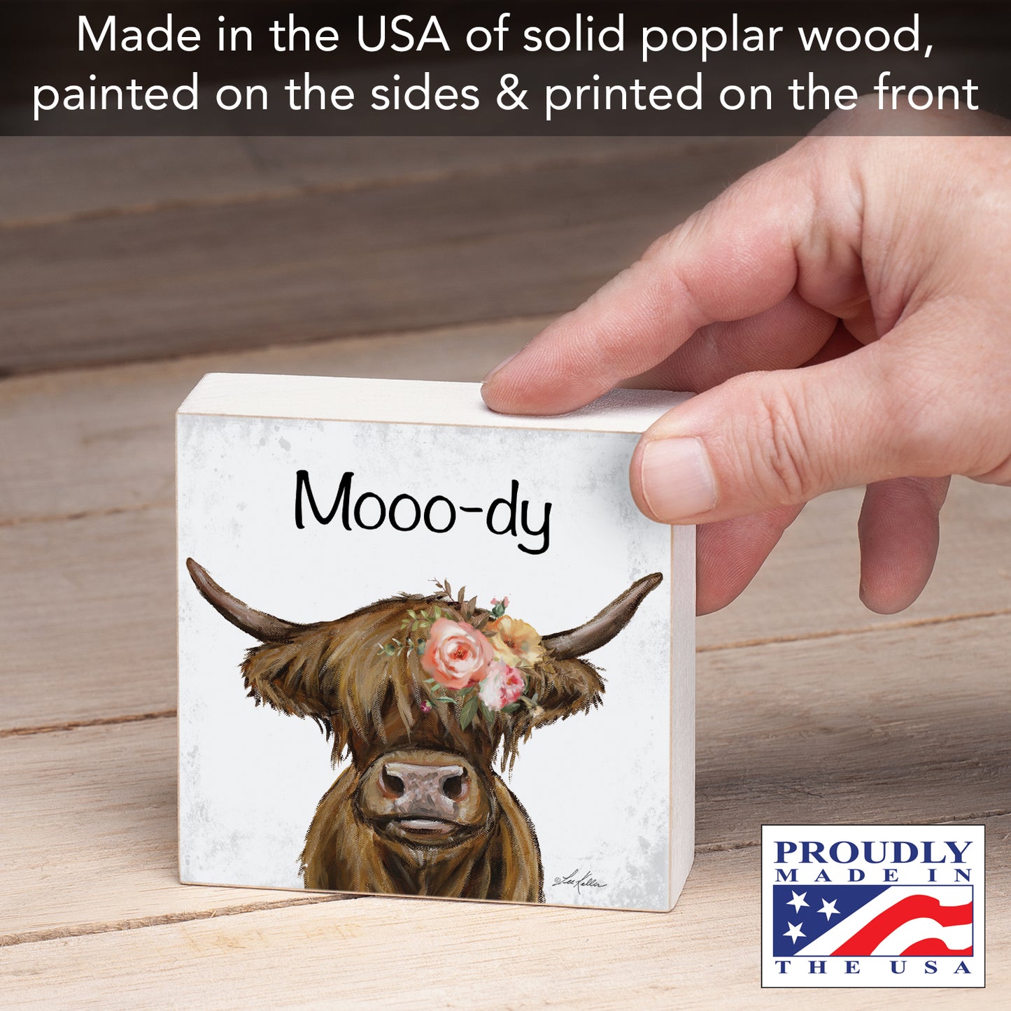 CounterArt Moody Freestanding Solid Wood Block Sign Made in the USA 3.75” Square Decorative Accent for Home or Office