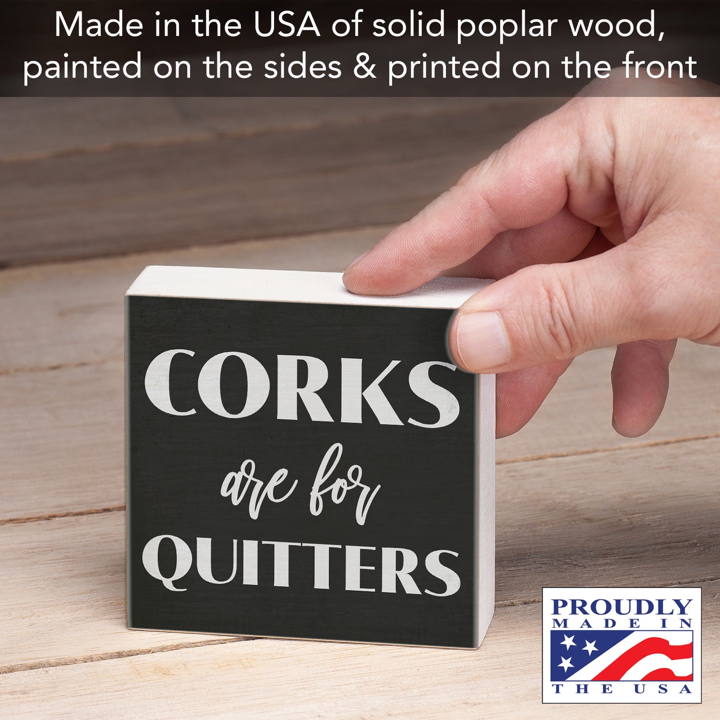CounterArt Corks Artistic Freestanding Solid Wood Block Sign Made in the USA 3.75” Square Decorative Accent for Home or Office