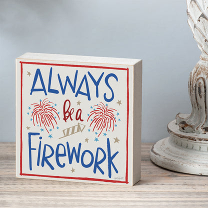 CounterArt Firework Artistic Freestanding Solid Wood Block Sign Made in the USA 3.75” Square Decorative Accent for Home or Office