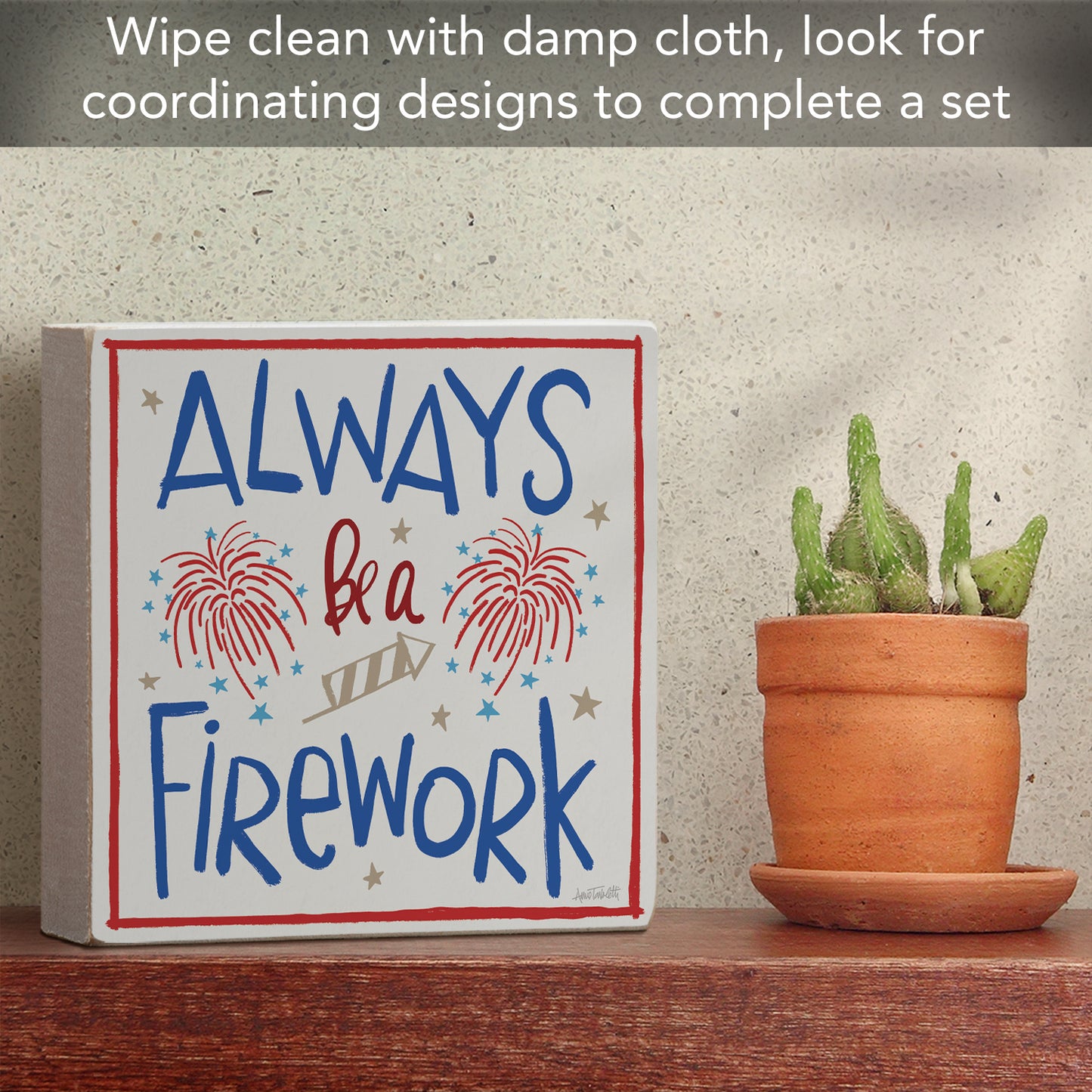 CounterArt Firework Artistic Freestanding Solid Wood Block Sign Made in the USA 3.75” Square Decorative Accent for Home or Office