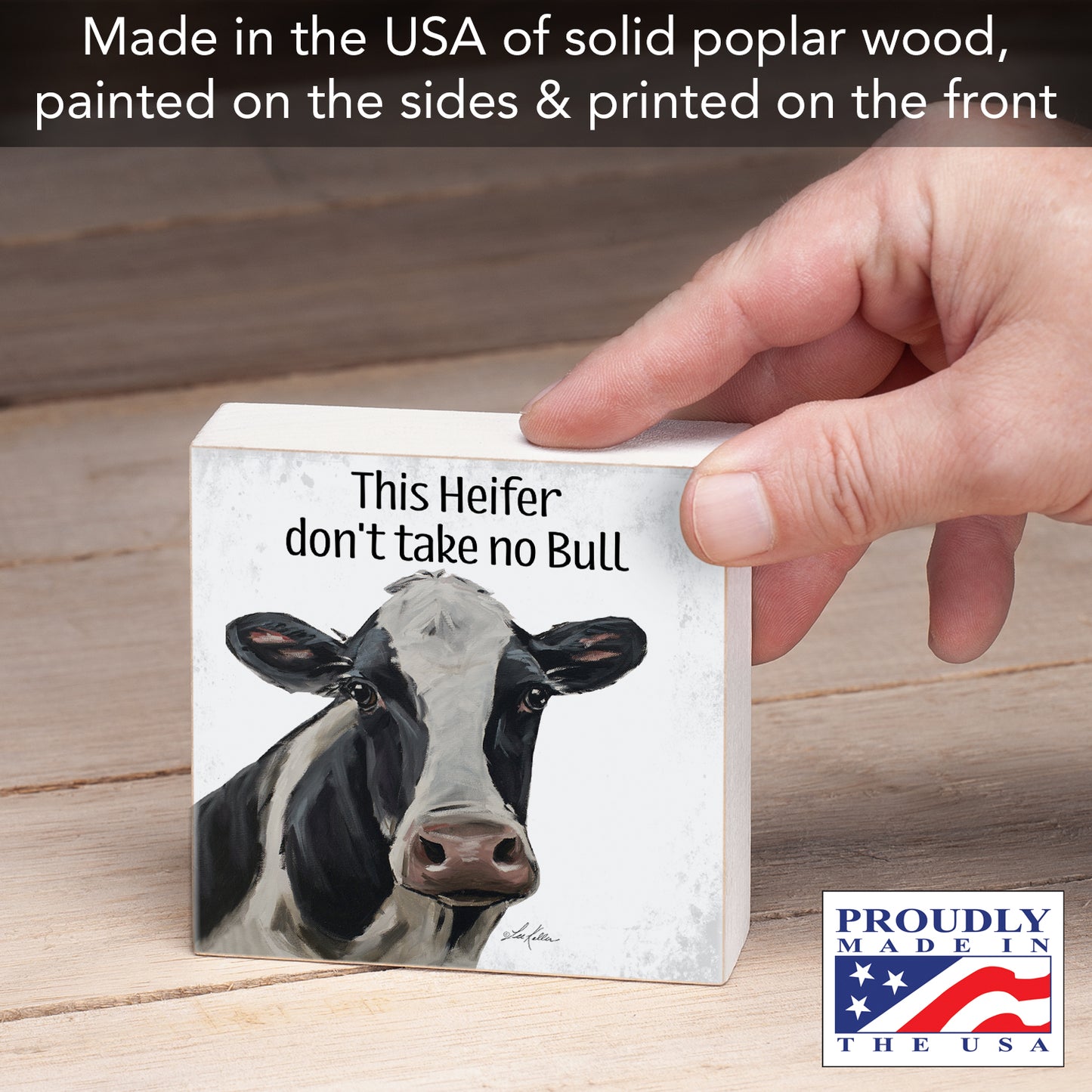 CounterArt Heifer Artistic Freestanding Solid Wood Block Sign Made in the USA 3.75” Square Decorative Accent for Home or Office