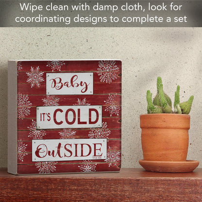 Highland Home Cold Outside Decorative Wooden Home Accent Sign for Desk Mantle or Shelf Made in the USA