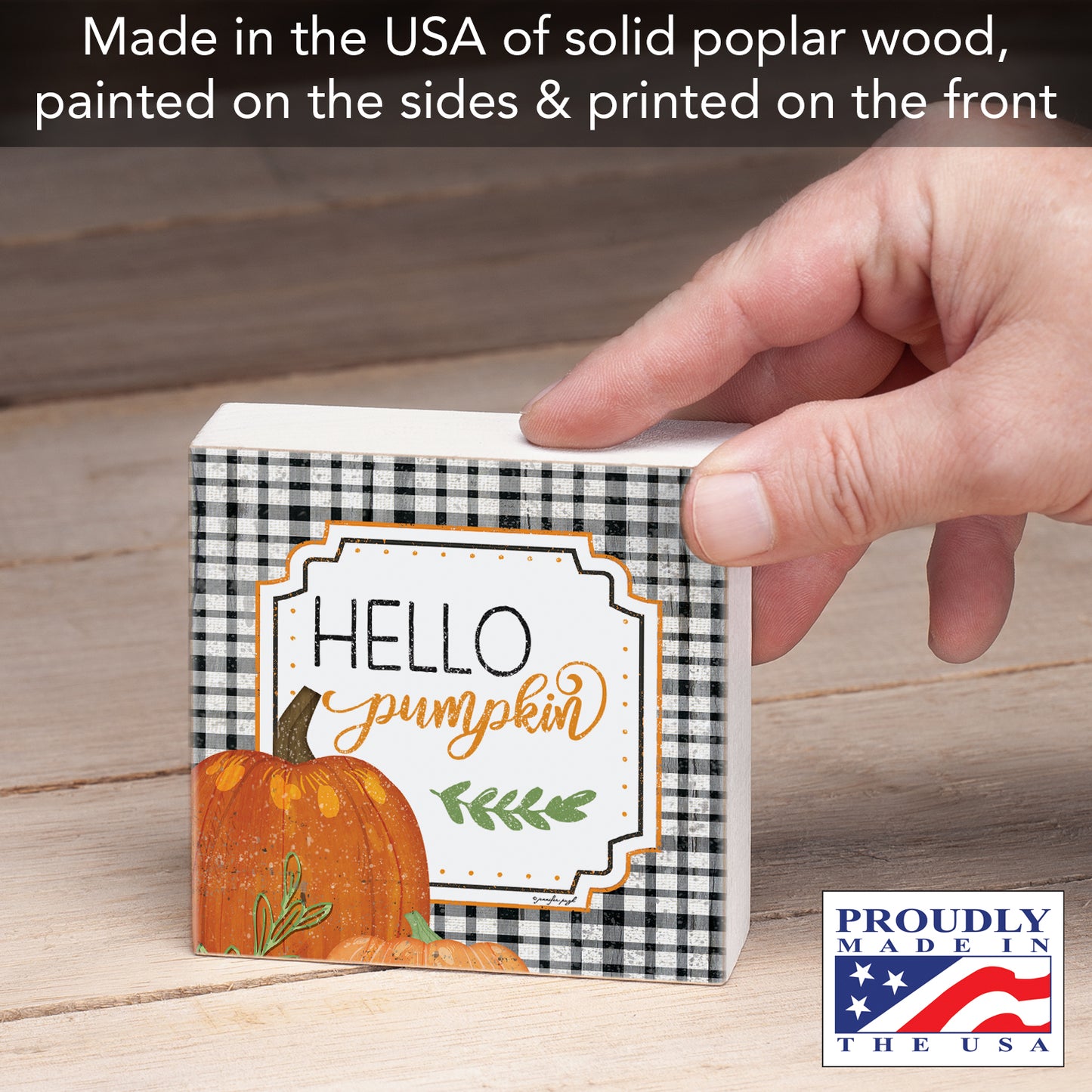 Highland Home Hello Pumpkin Decorative Wooden Home Accent Sign for Desk Mantle or Shelf Made in the USA