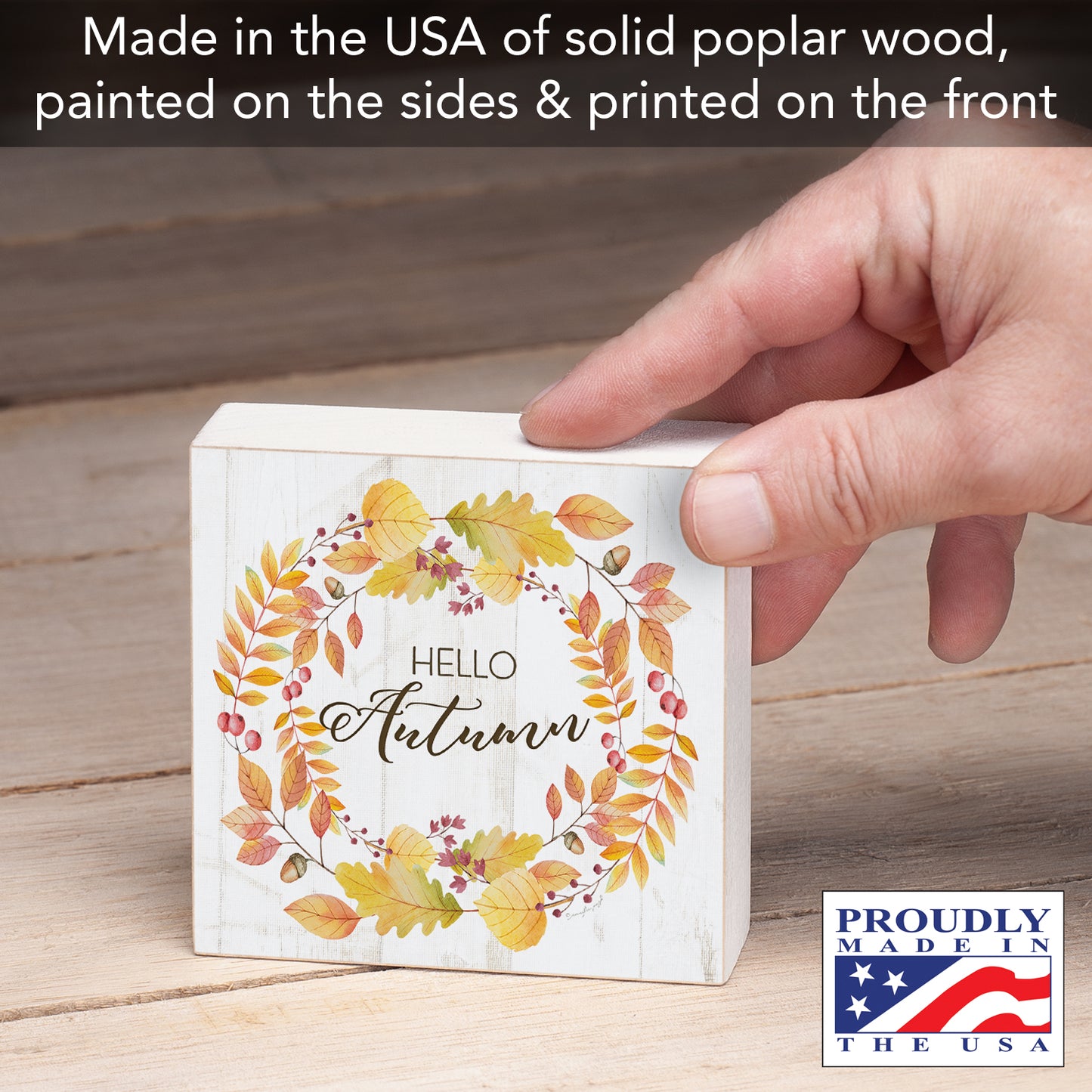 CounterArt Hello Autumn Artistic Freestanding Solid Wood Block Sign Made in the USA 3.75” Square Decorative Accent for Home or Office