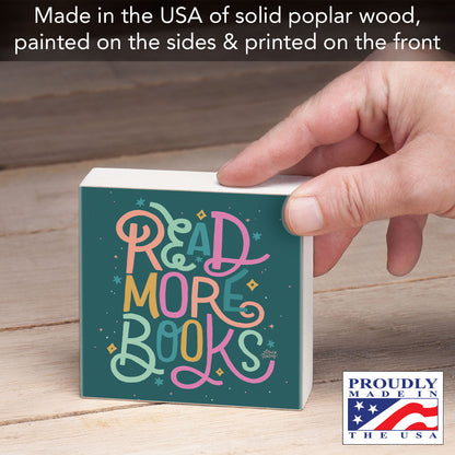 Read More Books Freestanding Solid Wood Block Sign Made in the USA 3.75” Square