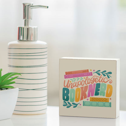 Unapologetic Book Nerd Freestanding Solid Wood Block Sign Made in the USA 3.75” Square