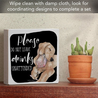 Unattended Dog Artistic Freestanding Solid Wood Block Sign Made in the USA 3.75” Square