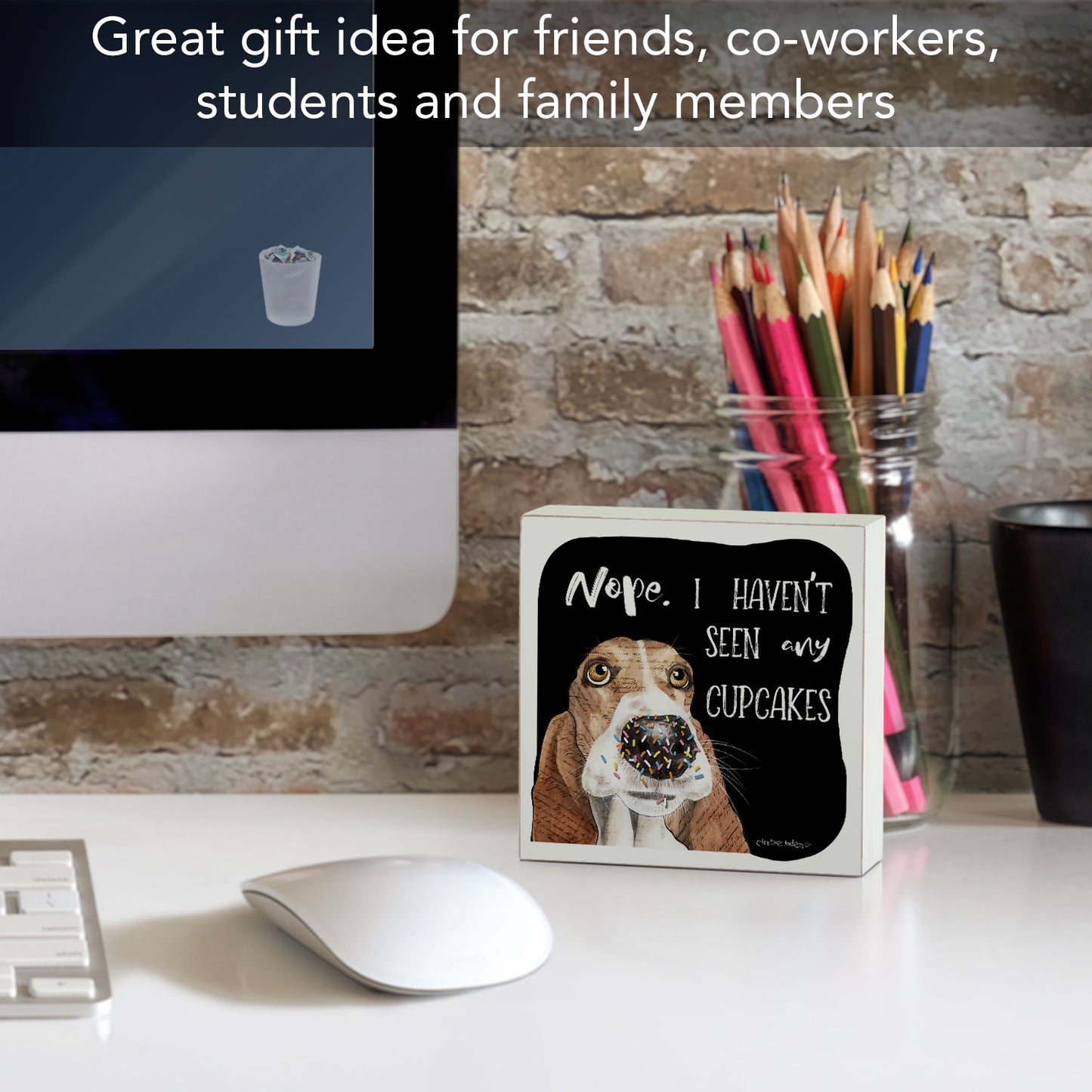 What Cupcakes? Dog Artistic Freestanding Solid Wood Block Sign Made in the USA 3.75” Square