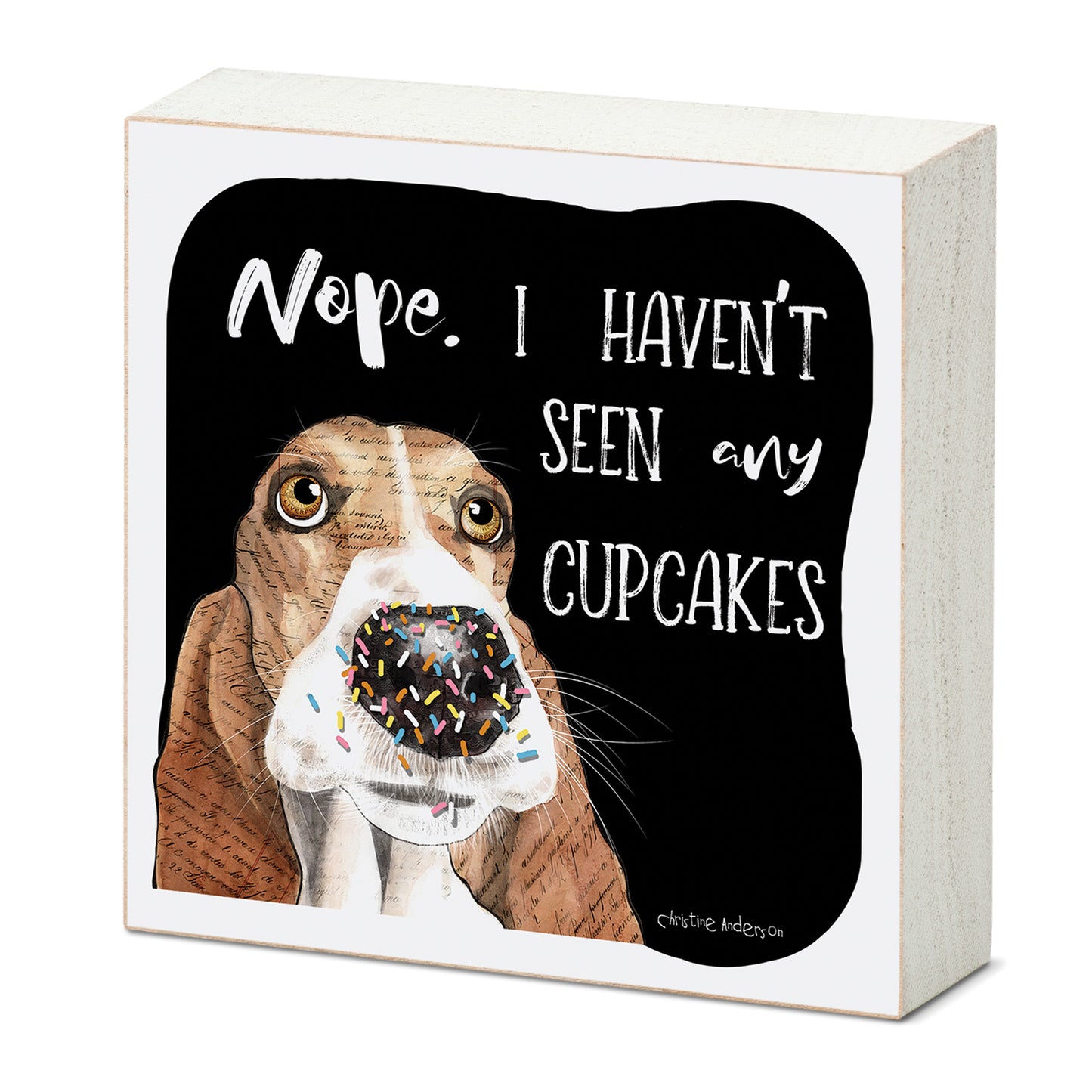 What Cupcakes? Dog Artistic Freestanding Solid Wood Block Sign Made in the USA 3.75” Square