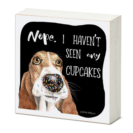 What Cupcakes? Dog Artistic Freestanding Solid Wood Block Sign Made in the USA 3.75” Square