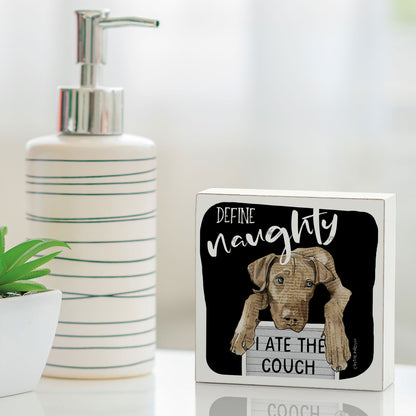 Define Naughty Artistic Freestanding Solid Wood Block Sign Made in the USA 3.75” Square