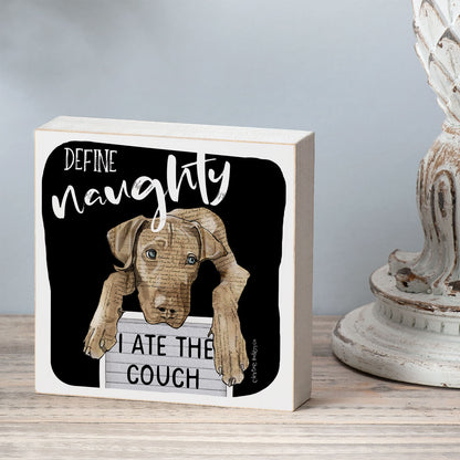 Define Naughty Artistic Freestanding Solid Wood Block Sign Made in the USA 3.75” Square
