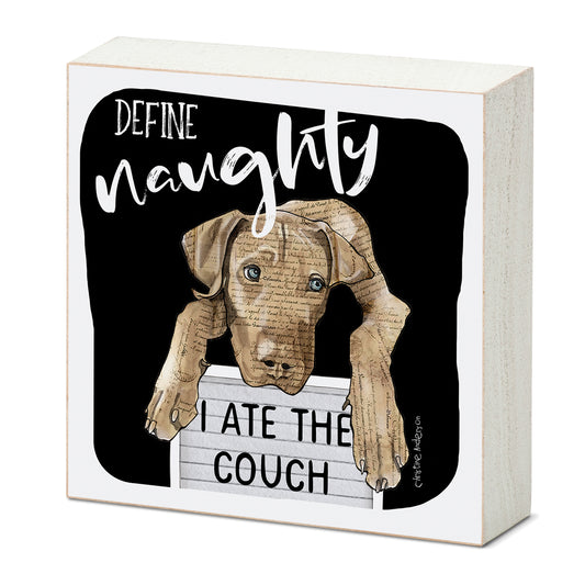 Define Naughty Artistic Freestanding Solid Wood Block Sign Made in the USA 3.75” Square