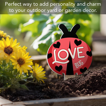Love Bug Here Ladybug Shaped Garden Stake