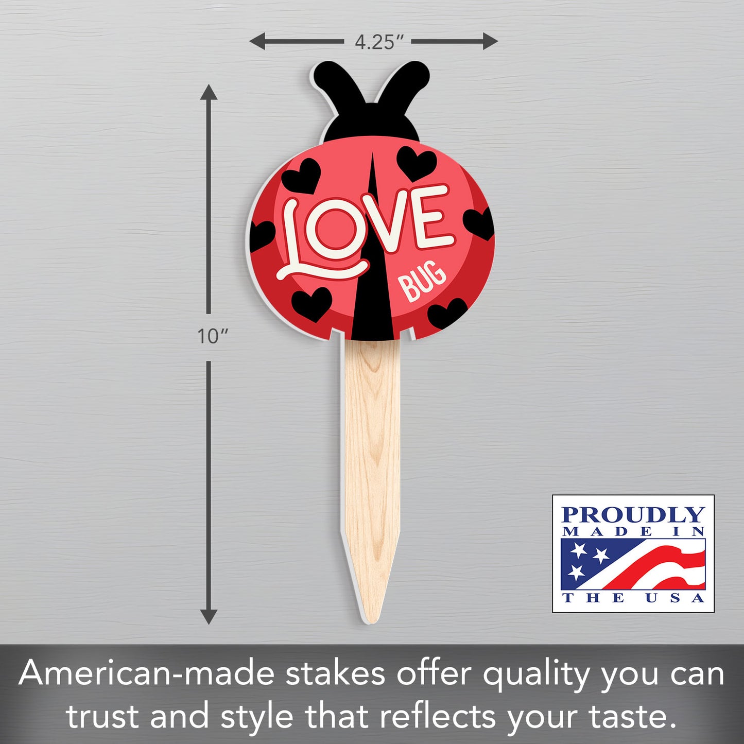 Love Bug Here Ladybug Shaped Garden Stake