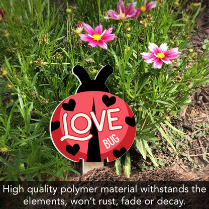 Love Bug Here Ladybug Shaped Garden Stake