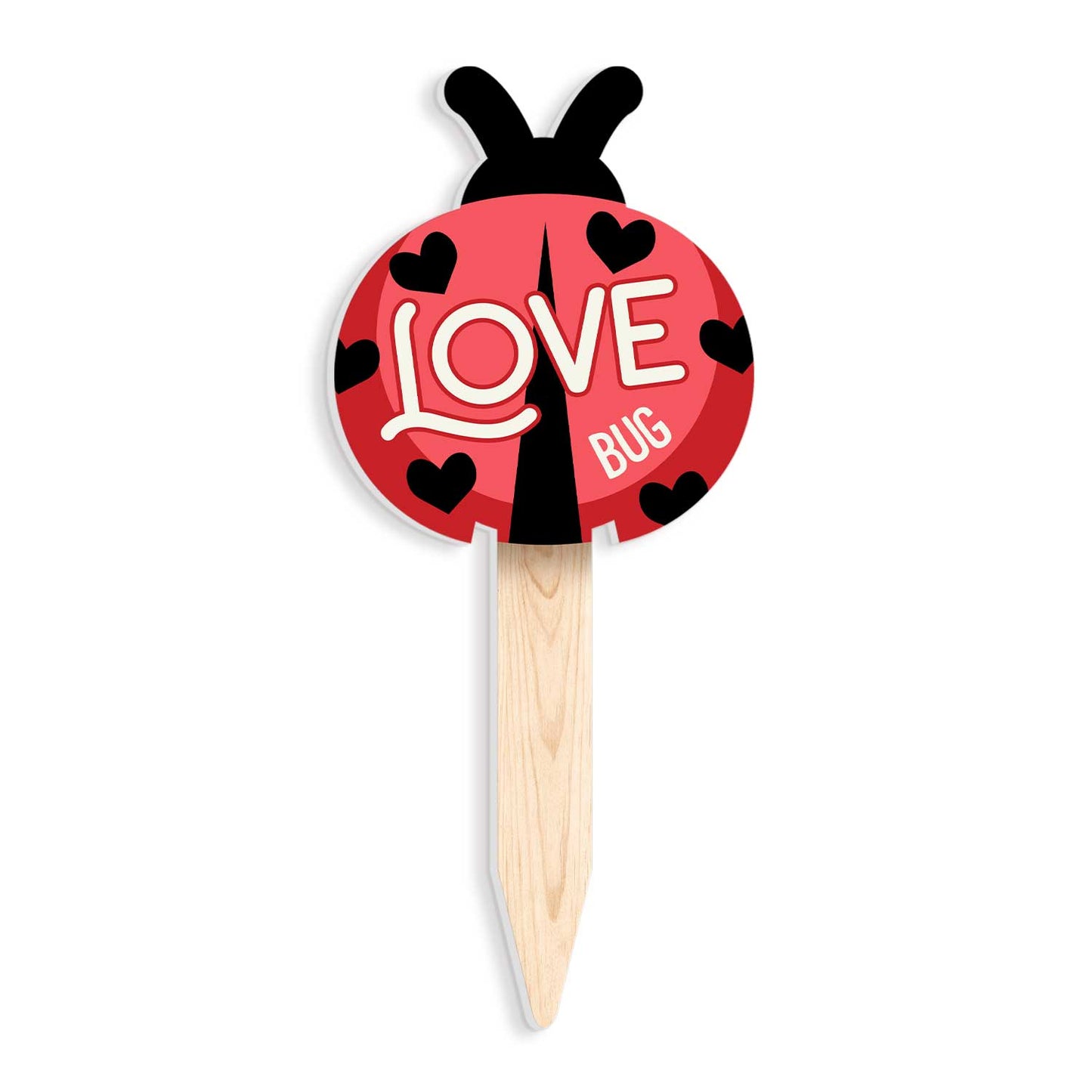 Love Bug Here Ladybug Shaped Garden Stake