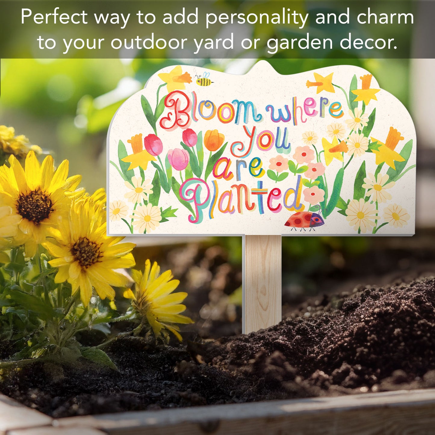 Bloom Where Planted Decorative Shaped Garden Stake