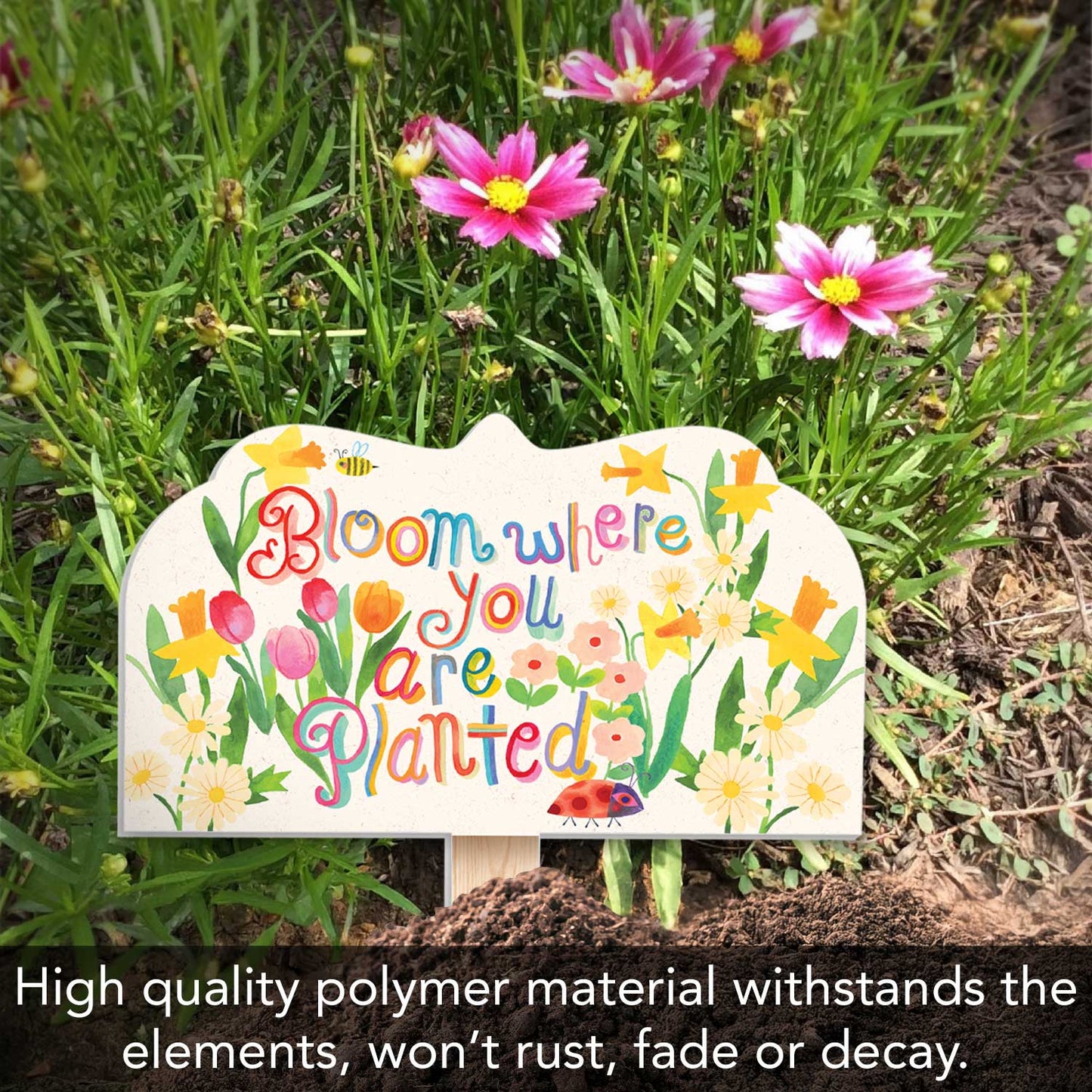 Bloom Where Planted Decorative Shaped Garden Stake