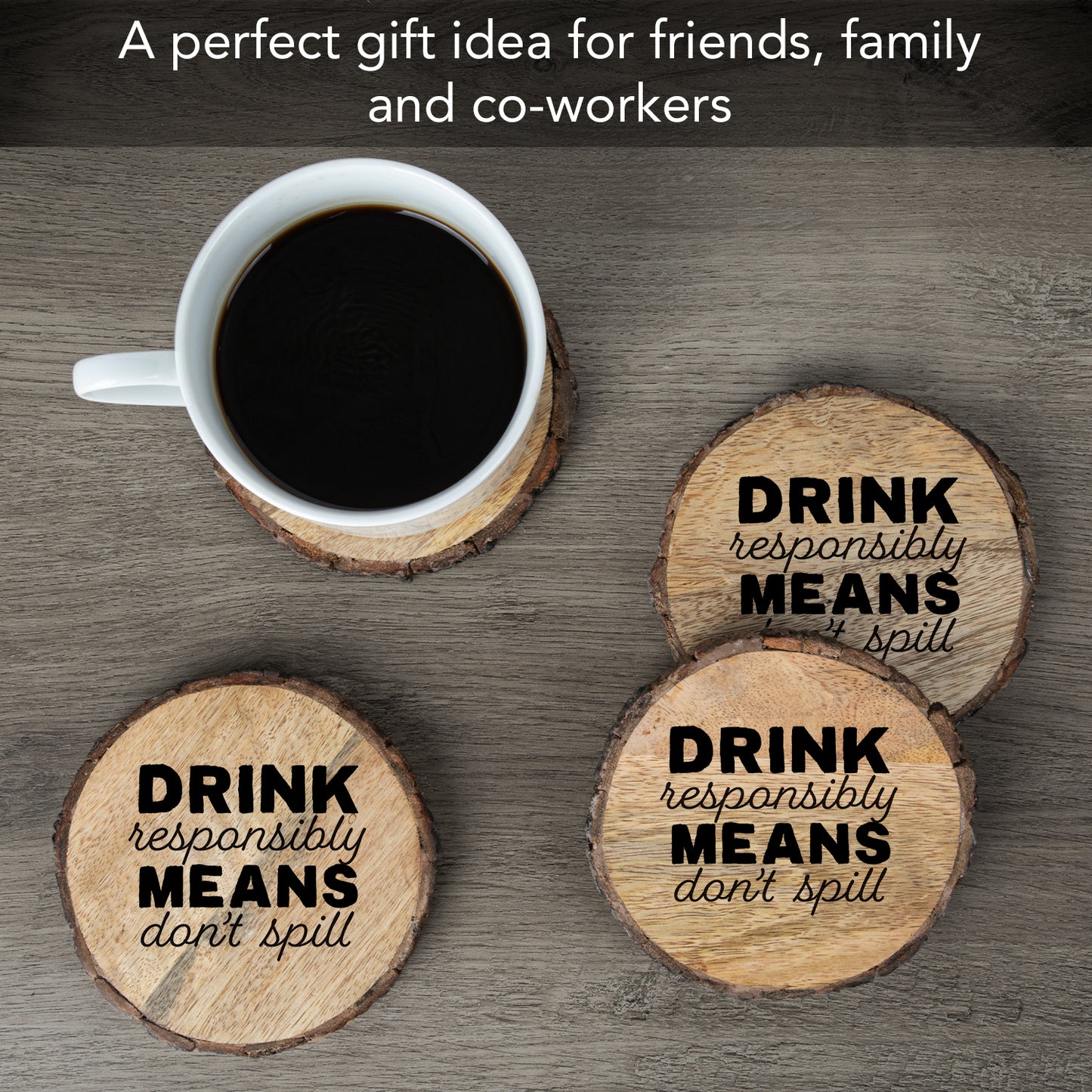Thirstystone Drink Responsibly 4-Pack Mango Wood Coasters with Bark Edges 4.5" Round Manufactured in The USA