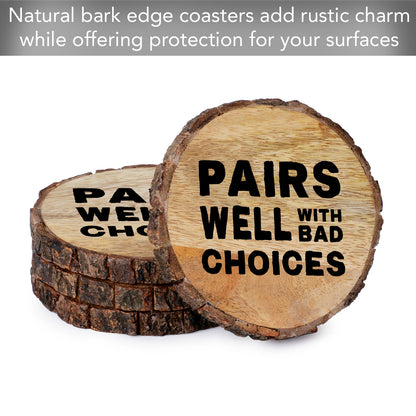 Thirstystone Bad Choices 4-Pack Mango Wood Coasters with Bark Edges 4.5" Round Manufactured in The USA