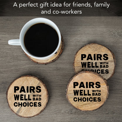 Thirstystone Bad Choices 4-Pack Mango Wood Coasters with Bark Edges 4.5" Round Manufactured in The USA
