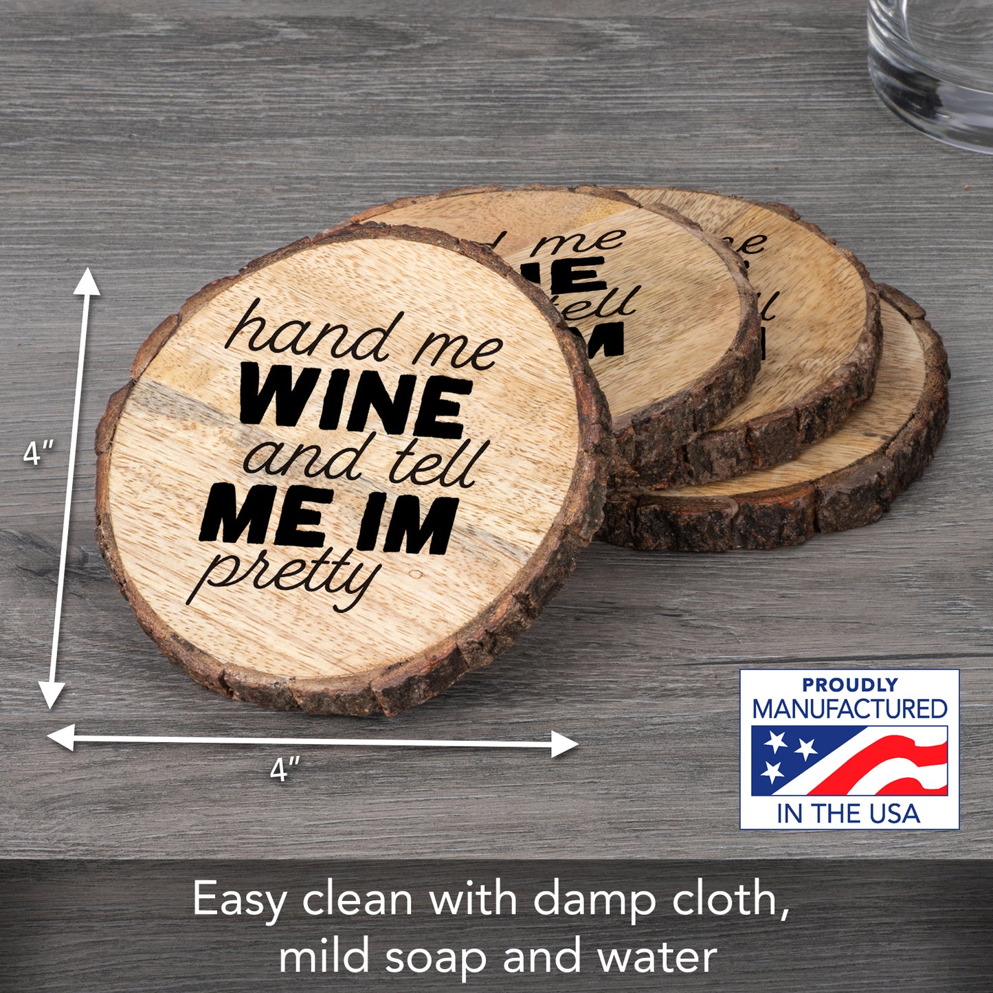Thirstystone Tell Me I'm Pretty 4-Pack Mango Wood Coasters with Bark Edges 4.5" Round Manufactured in The USA