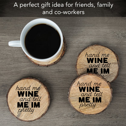 Thirstystone Tell Me I'm Pretty 4-Pack Mango Wood Coasters with Bark Edges 4.5" Round Manufactured in The USA