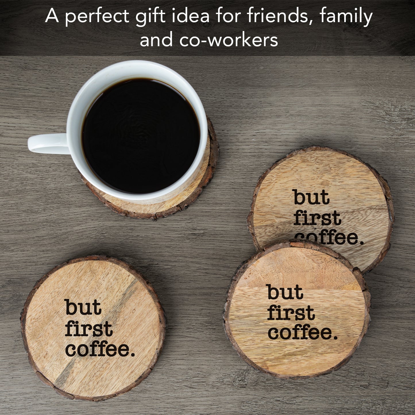 Thirstystone But First Coffee 4-Pack Mango Wood Coasters with Bark Edges 4.5" Round Manufactured in The USA