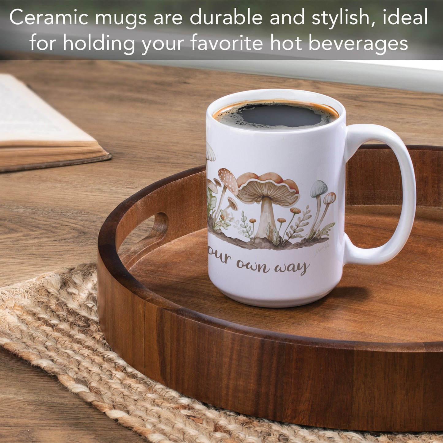 Highland Home Grow Your Own Way Large Decorative Ceramic Mug 15 oz. Manufactured in the USA