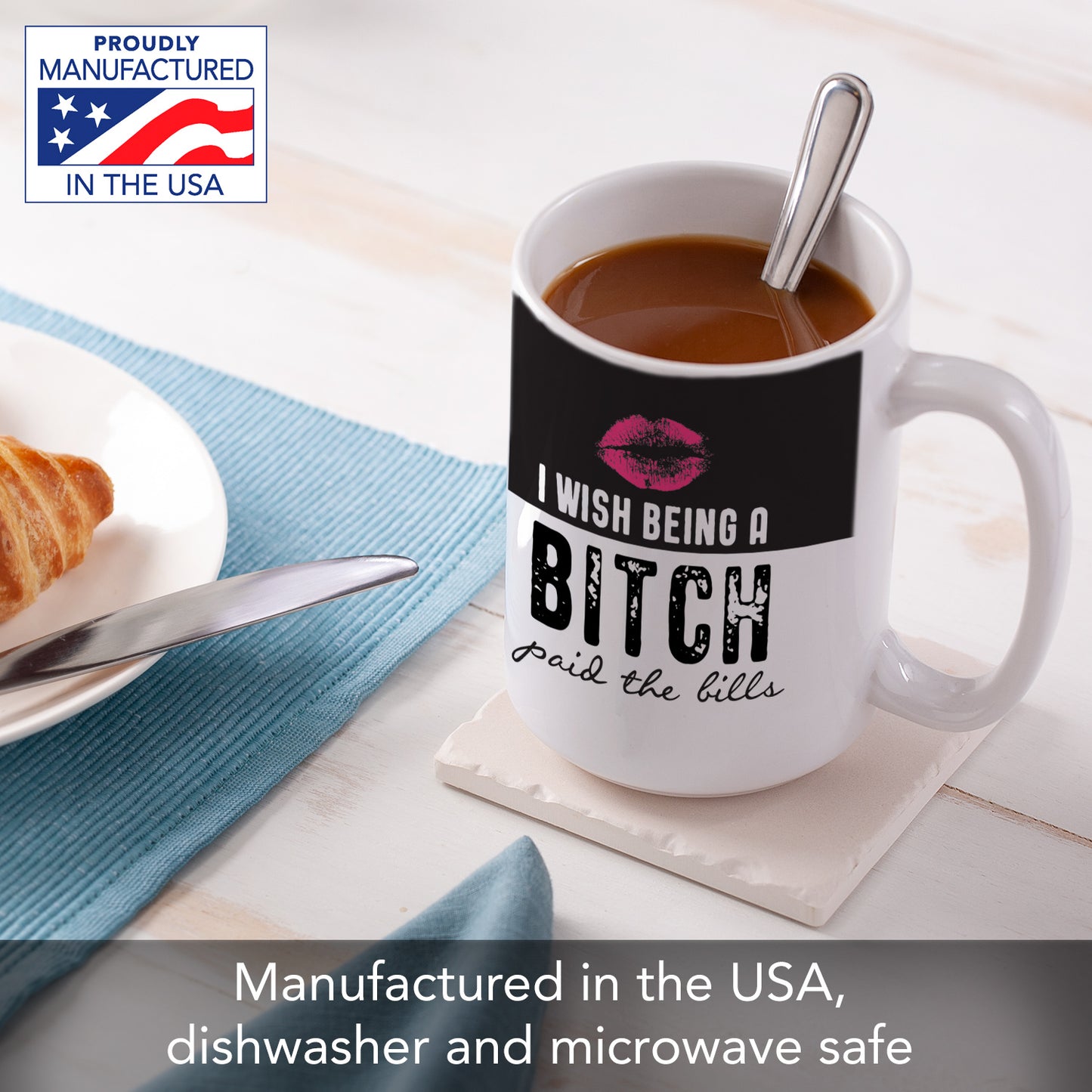 Paid The Bills 15 oz. Ceramic Mug Manufactured in the USA