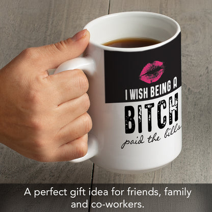 Paid The Bills 15 oz. Ceramic Mug Manufactured in the USA